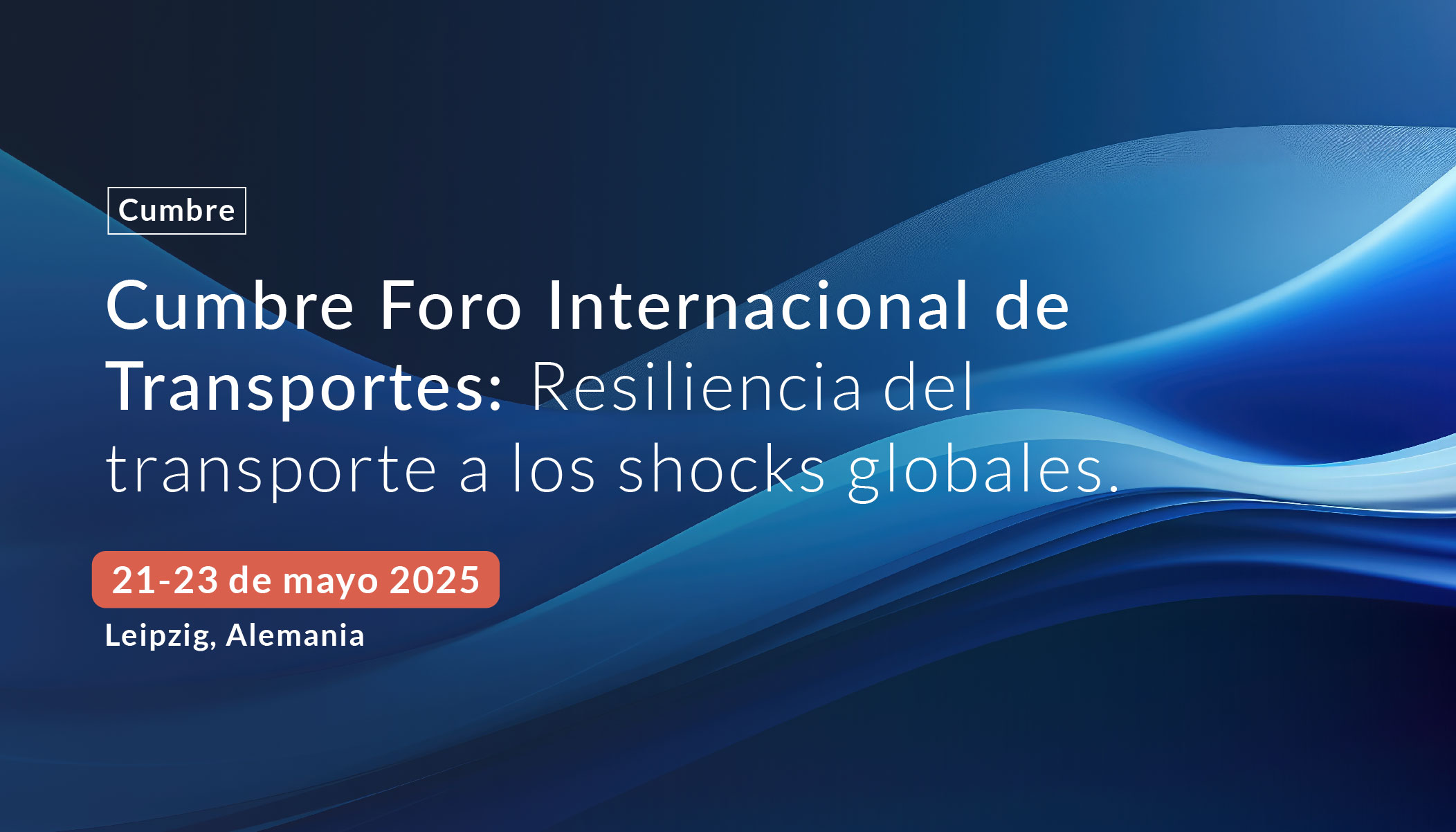 ITF 2025 Summit: Transport Resilience to Global Schocks
