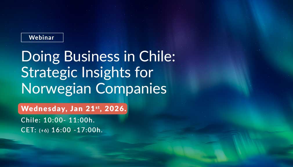 “Doing Business in Chile: Strategic Insights for Norwegian Companies