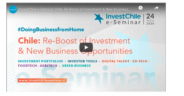 The post-pandemic economy, innovation and digital talent take center stage at InvestChile’s first e-seminar